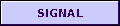 [signal]
